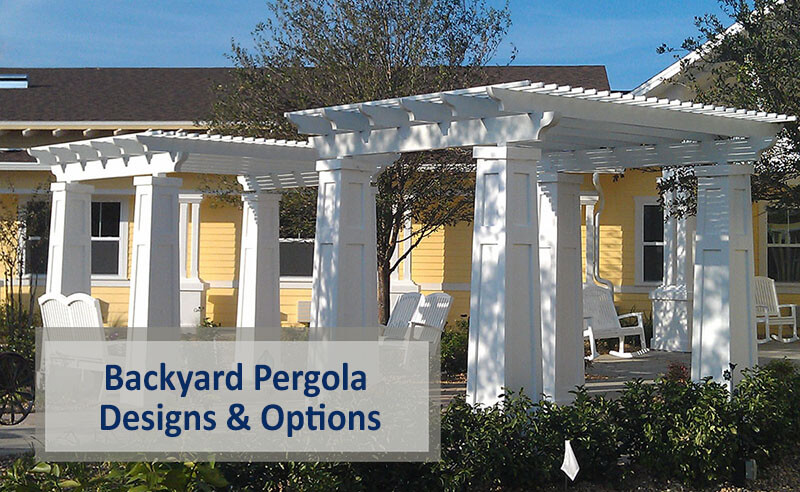 Backyard Pergola Designs - Choose From Many Optio