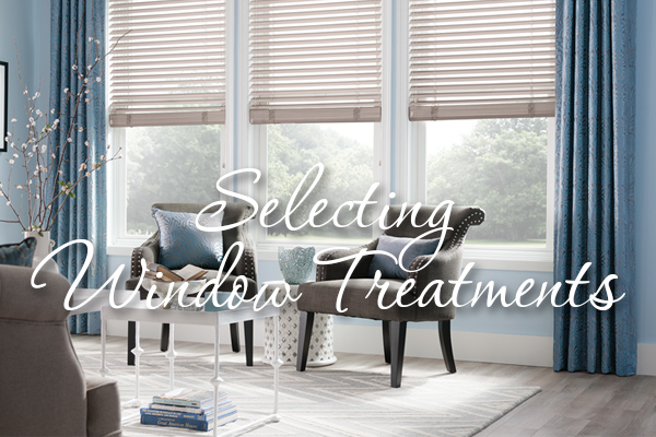Selecting Window Treatments - Corvallis, Or - Benson's Interio