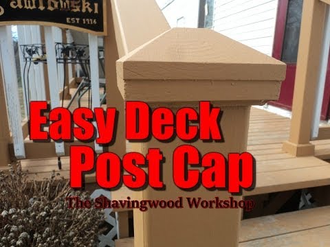 A Simple Deck Post Cap - YouTu