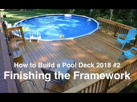 How to Build a Pool Deck in 2018 # 2 Finishing the Frame - YouTu